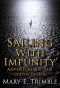 Sailing with Impunity