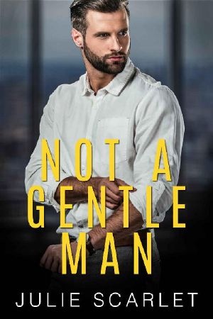 Not a Gentle Man