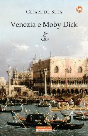 Venezia E Moby Dick (2016)