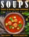 Soups · Hearty & Healthy Soups Cookbook. Easy Step by Step Recipes