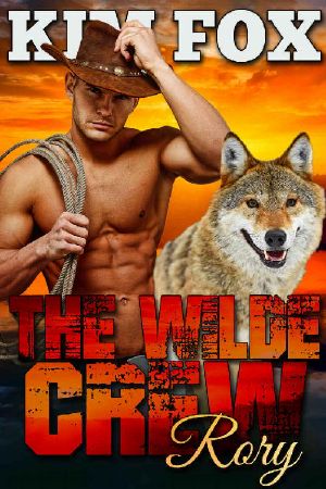 The Wilde Crew · Rory · A paranormal wolf shifter romance (The Shifters of Wilde Ranch Book 4)