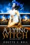 A Lying Witch · Box Set 1-4