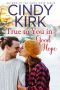 True to You in Good Hope: A Good Hope Novel Book 15