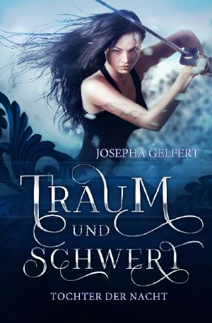 Traum und Schwert · Tochter der Nacht