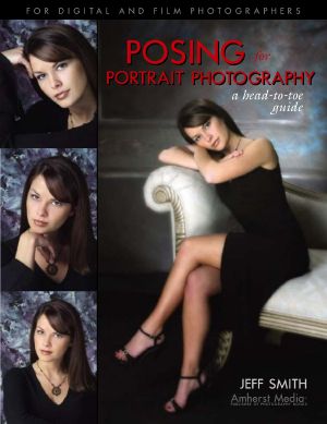 Posing for Portrait Photography · A Head-To-Toe Guide