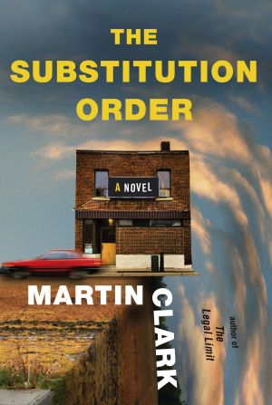 The Substitution Order, A novel