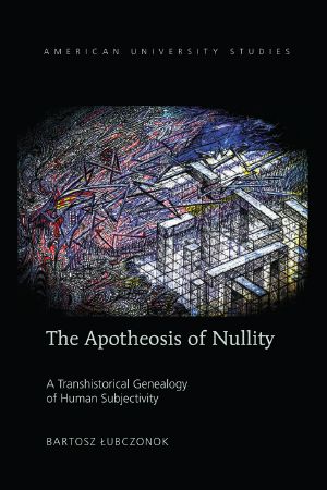 The Apotheosis of Nullity