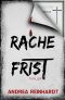 Rachefrist: Thriller