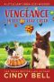 Vengeance in Little Leaf Creek (A Little Leaf Creek Cozy Mystery Book 5)