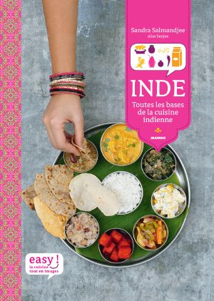 Inde · Toutes les bases de la cuisine indienne