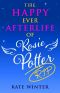 The Happy Ever Afterlife of Rosie Potter (RIP)