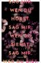 Sag mir, wen du hörst · Sag mir, wen du siehst · Sag mir, wer du bist