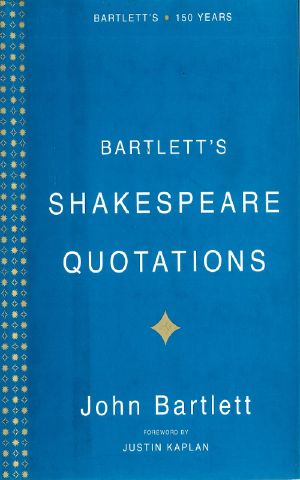 Bartlett's Shakespeare Quotations