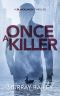 Once A Killer: A BlackJack Thriller