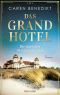 Das Grand Hotel - Die nach den Sternen greifen: Roman (German Edition)