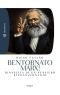 Bentornato Marx! · Rinascita Di Un Pensiero Rivoluzionario (Tascabili. Saggi)