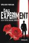 Das Experiment · Ich töte deine Seele