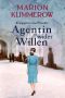 Agentin wider Willen