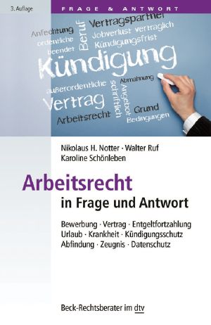 Arbeitsrecht in Frage und Antwort