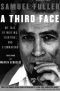 A Third Face · My Tale of Writing, Fighting and Filmmaking