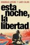 Esta noche, la libertad