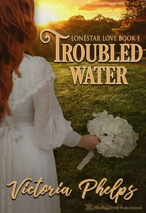 Troubled Water · Lone Star Love Book One