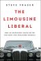 The Limousine Liberal