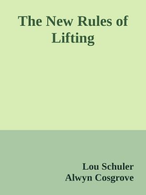 The New Rules of Lifting