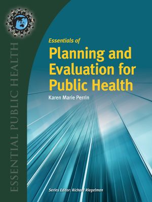 Essentials of Planning and Evaluation for Public Health