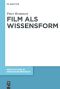 Film als Wissensform