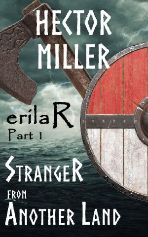 erilaR - Part 1 · Stranger From Another Land