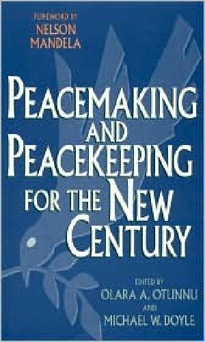 Peacemaking and Peacekeeping for the New Century