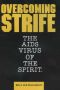 Overcoming Strife - the AIDS Virus of the Spirit