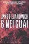 Evanovich Janet - 6 - Sei Nei Guai