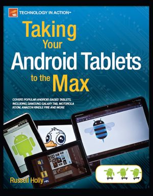 Taking Your Android Tablets to the Max