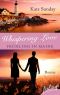 Whispering Love · Frühling in Maine
