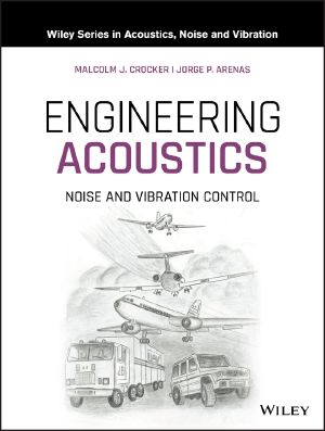 Engineering Acoustics, Noise and Vibration Control