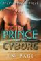 The Prince and the Cyborg · A Space Age Fairy Tale (Star-Crossed Tales)