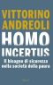 Homo Incertus