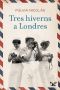 Tres Hiverns a Londres