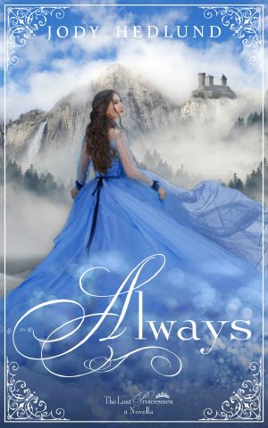 Always · A Prequel Novella (The Lost Princesses)