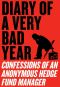 Diary of a Very Bad Year