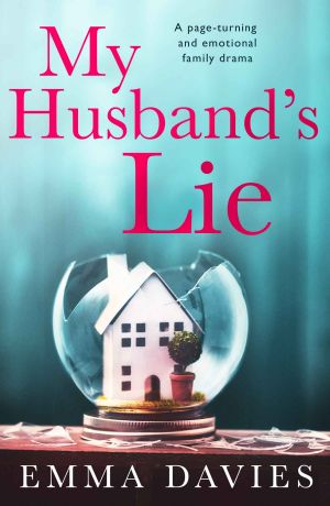 My Husband's Lie · A Page Turning and Emotional Family Drama