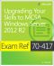 Exam Ref 70-417 · Upgrading Your Skills to MCSA Windows Server 2012 R2