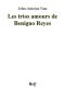 Les trios amours de Benigno Reyes