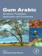 Gum Arabic, Structure, Properties, Application and Economics