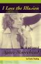 I Love the Illusion · The Life and Career of Agnes Moorehead