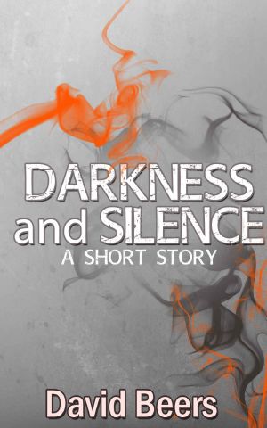 Darkness and Silence