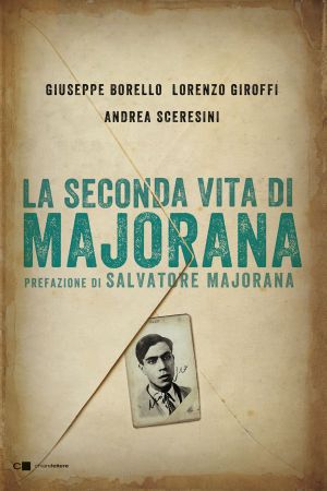 La Seconda Vita Di Majorana