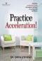 Practice Acceleration · Helping Chiropractors Maximize Patient Volume and Revenue